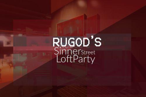 Sinner Street Loft Party | Scene